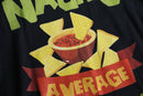 nacho average graphic t-shirt